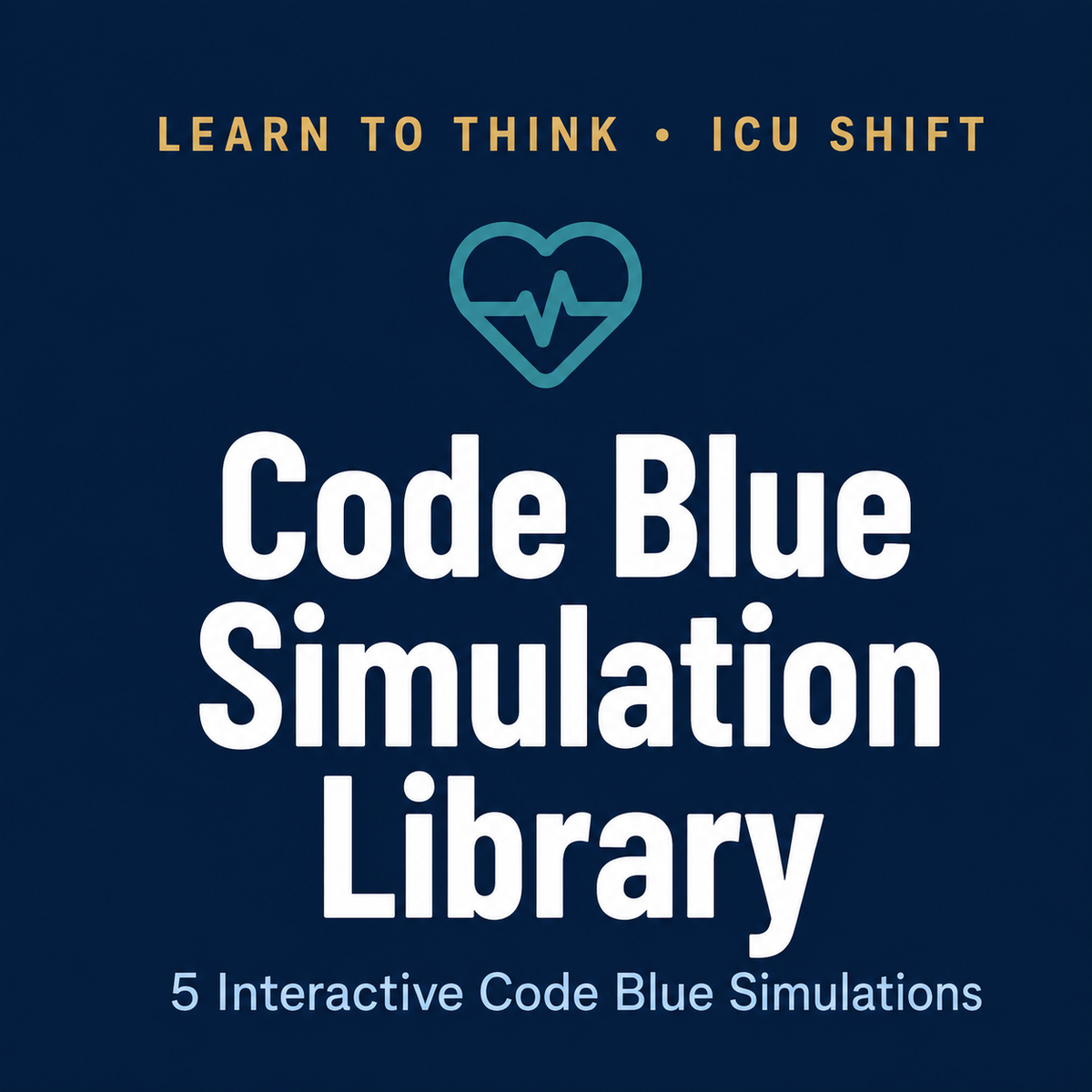 LEARN TO THINK: Code Blue — Simulation Library