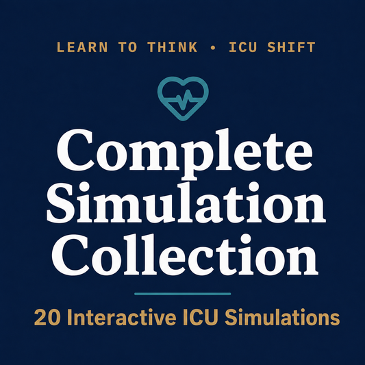 LEARN TO THINK · ICU SHIFT - Complete ICU Nursing Simulations
