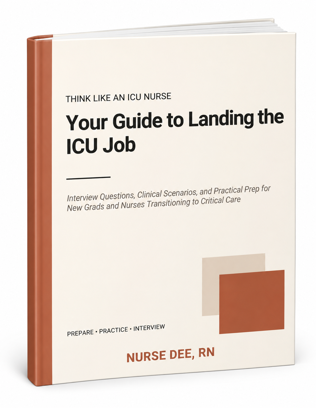 Think Like an ICU Nurse: Your Guide to Landing the ICU Job